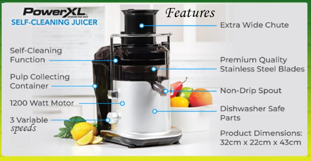 power xl juicer(Features)