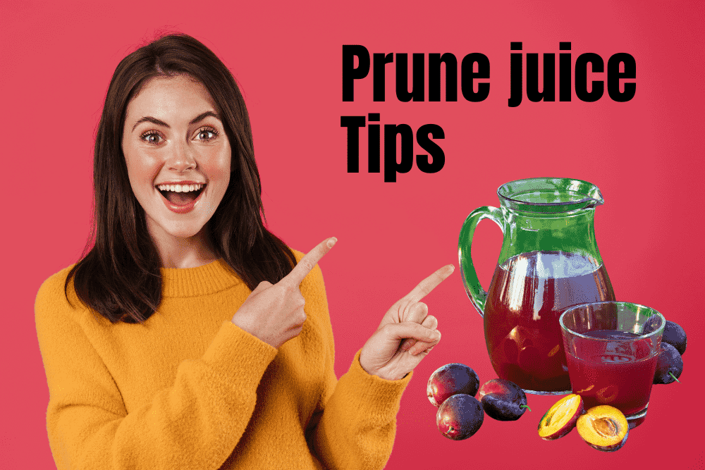 Prone juice tips 