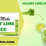 Healthiest Celery Lime Juice Recipe Step By Step: