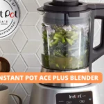 Instant pot Ace Plus Blender