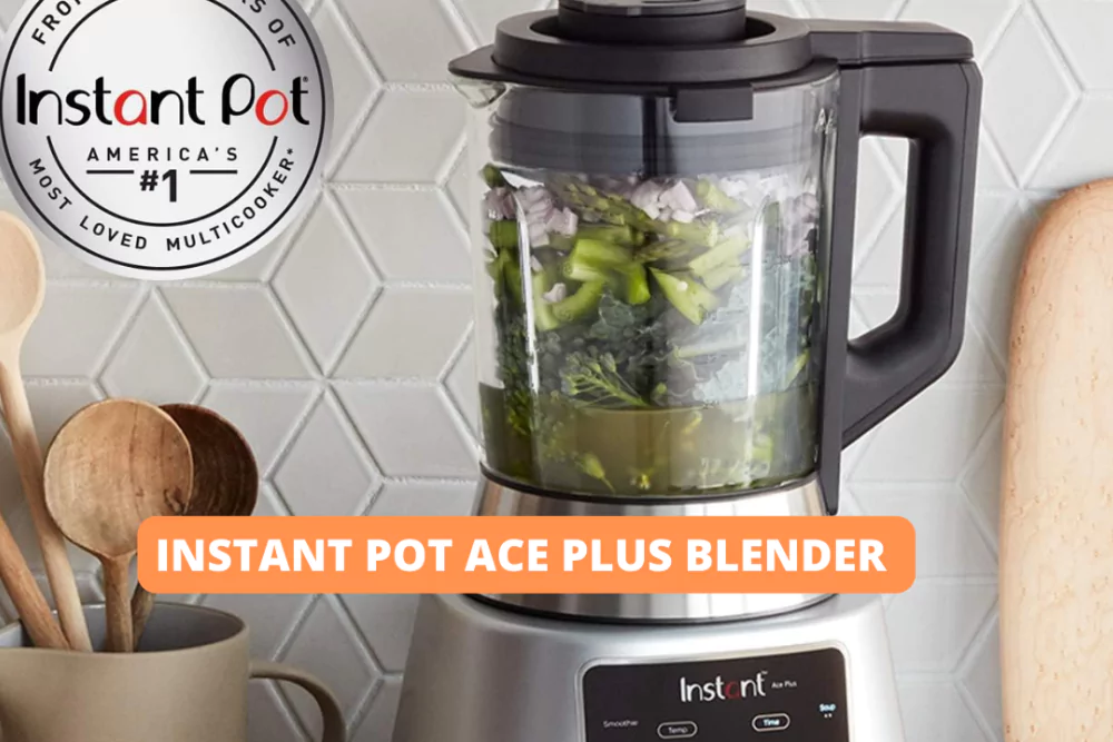 Instant pot Ace Plus Blender