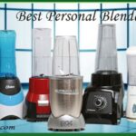 10 Best Personal Blenders - Compact, Portable And Affordable best personal blenders