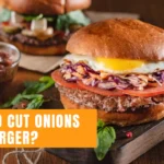How To Cut Onions For Burger