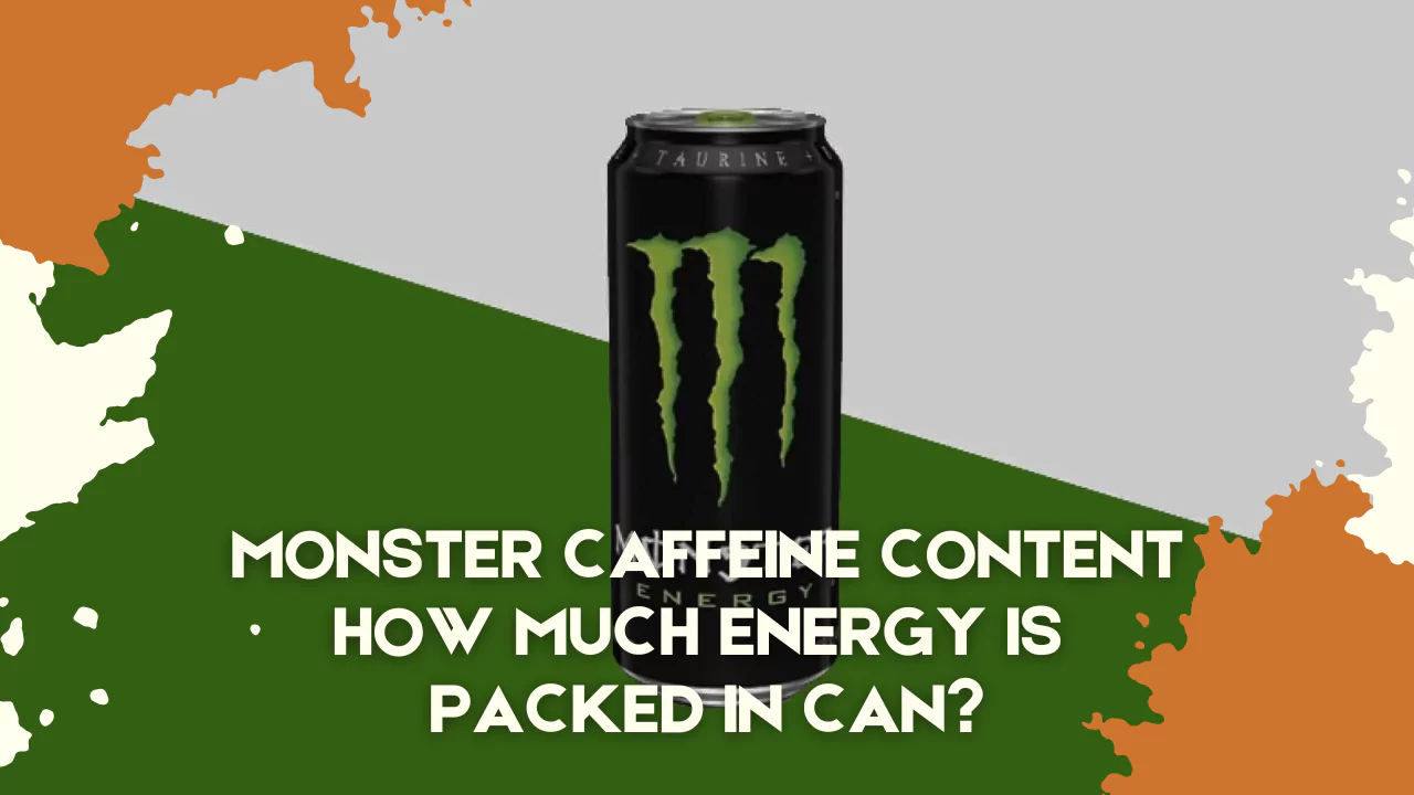 Monster Caffeine Content