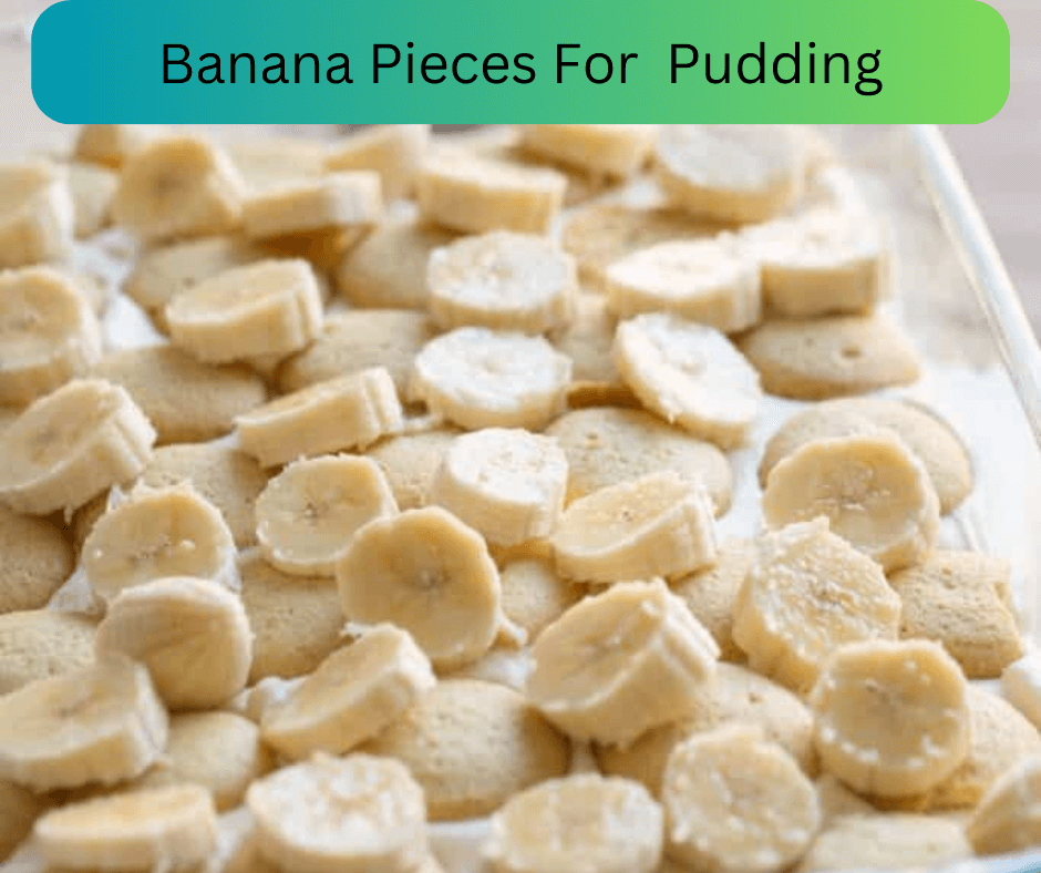 Banana for Pudding