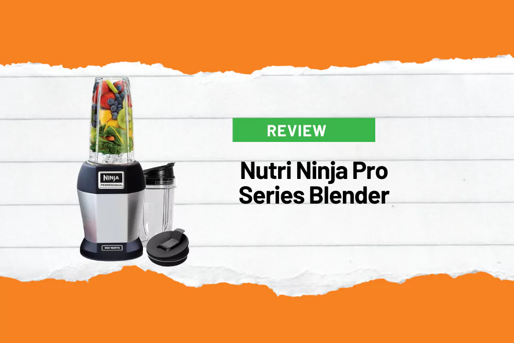 Nutri Ninja Pro Series Blender Review