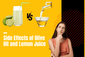 Side Effects of Olive Oil and Lemon Juice