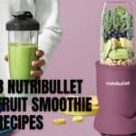 8 Nutribullet Fruit Smoothie Recipes