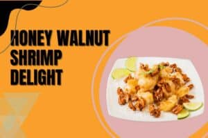 Honey Walnut Shrimp Delight